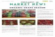 ORGANIC MARKET NEWS - Produce Distributors · 2016-11-08 · ORGANIC MARKET NEWS OUTLOOK FOR MAY 13 - MAY 20, 2016 MAY 13 - MAY 20, 2016 | WEEK 19 Crisp, fresh crop Organic Seedless