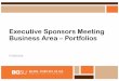 Executive Sponsors Meeting Business Area – Portfolios...Portfolio Overview: The Information Technology Services (ITS ) Portfolio is largely compromised of ... Technology Service