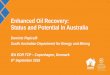 Enhanced Oil Recovery: Status and Potential in Australia · • Deliberate fines migration by low salinity waterflooding induces water blocking and formation damage yields: – sweep