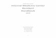 Internal Medicine Center Resident Handbook · Internal Medicine Center Resident Handbook 2019 Internal Medicine Center 55 Arch St, Suite 1B Akron, Ohio 44304 Ph: 330-375-3315 Fax: