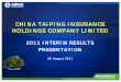 CHINA TAIPING INSURANCE HOLDINGS COMPANY LIMITED · TPG and Ageas (previously known as “Fortis”) own the remaining 20% and 8% equity interests in TPAM, respectively. Upon the