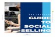 GUIDE TO SOCIAL SELLING TO SOCIAL SELLING greatest spa experience. Social selling works because, now