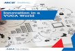 Innovation in a VUCA World - Management Centre Europe (MCE) · Innovation in a VUCA World Who should attend? This 3-day programme is ideal for you if : You are leading innovation