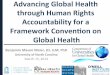 Advancing)Global)Health) through)Human)Rights ...bmeier.web.unc.edu/files/2013/03/Meier-CUGH-Intro-03-15-13.pdf · Advancing)Global)Health)through)Human) Rights)Accountability)for)a)Framework