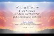 Writing Effective User Stories - Boston SPINboston-spin.org/slides/boston_spin_slides_2013_01.pdf · 2017-09-12 · Requirements Language Construct Options The key is to build your