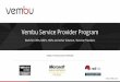 Vembu Service Provider Program · 2017-06-21 · Managed Backup Service (Backup as a Service) Data center backup service market is booming, and customers are becoming increasingly