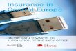 Insurance in Central Europe - Efma - home · view of the insurance industry in Central Europe. The report contains insights on the approach insurance companies are pursuing, in order