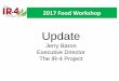 Update - The IR-4 Projectir4.rutgers.edu/FoodUse/FUWorkshop/FUW 2017/2017 FUW IR-4 upda… · Challenges Update Product Performance Data Global Harmonization University Service Fees
