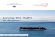 Saving the Right to Asylum - Institut Montaigne€¦ · Saving the Right to Asylum NOVEMBER 2018. . 1 PRELIMINARY REMARKS 3 INTRODUCTION 5 I - THE UPHEAVALS OF ASYLUM 9 1.1. The significant