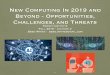 New Computing In 2019 and Beyond - Opportunities, Challenges, … Week 2... · seeking missile has a goal 23. 24. ai levels • narrow AI - when the machine can perform a speciﬁc