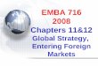 EMBA 716 2008 Chapters 11&12 - Leong Keong Management …kleong.faculty.unlv.edu/EMBA716PowerPoint_files... · operations – knowledge management • Realize location economies by