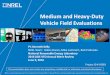 Medium and Heavy-Duty Vehicle Field Evaluations · 2016-06-23 · 3. Relevance: Providing Unbiased Data and Analysis. This project provides medium -duty (MD) and heavy - duty (HD)