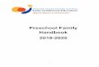 Preschool Family Handbook 2019-2020 … · language-rich and encourages exploration and problem solving while also developing key relationship skills so that young learners are propelled