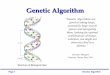 Genetic Algorithms: A Tutorial - 하나원닷컴 (하나ONE 융합교육) … · 2019-05-16 · Page 1 Genetic Algorithm “Genetic Algorithms are good at taking large, potentially