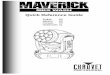 Quick Reference Guide - CHAUVET Professional · The Maverick MK2 Wash Quick Reference Guide (QRG) has basic product information such as connection, mounting, menu options, and DMX