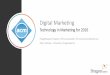 Digital Marketing - Poughkeepsie ACM Chapter · 2018-07-27 · Digital Marketing Technology in Marketing for 2016 Poughkeepsie Chapter of the Association For Computing Machinery Abe