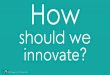 should we innovate?jpnicols.com/wp-content/uploads/2018/08/2018... · © FTForge, LLC | FTForge.com 12 Pains, Gains, and Jobs •Pains get in the way of the job to be done •Annoyances