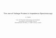 The use of Voltage Probes in Impedance Spectroscopyimspe/lec/notes_fafilek.pdf · 2003-10-16 · The use of Voltage Probes in Impedance Spectroscopy G. Fafilek Inst. of Chemical Technology