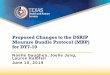 Proposed Changes to the DSRIP Measure Bundle Protocol (MBP ... · Webinar Basics • Attendees are muted by default. • Ask questions via the question box on your webinar dashboard