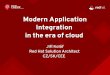Modern Application Integration in the era of cloud · SaaS applications Files Mobile applications CRM applications Remote branch / Data Sources ... Enablement API Management & IoT