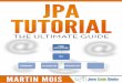 JPA Tutorial - bedford-computing.co.ukbedford-computing.co.uk/.../wp-content/uploads/2016/03/JPA-Tutori… · JPA Tutorial iv Preface The Java Persistence API (JPA) is a Java programming