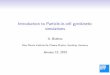 Introduction to Particle-in-cell gyrokinetic simulationsiterschool.univ-amu.fr/.../lecture_notes/Bottino_lec.pdfIntroduction to Particle-in-cell gyrokinetic simulations A. Bottino