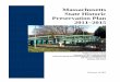 Massachusetts State Historic Preservation Plan …...History of Historic Preservation Planning in Massachusetts Below is a timeline of legislation, events, and documents that have