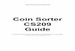 Coin Sorter CS209 Guide - shopstuff.co.uk · 5. Does the CS209 being offered have white coin pots and not white. 6. Does the CS209 have an off white thumb screw on the top of the