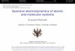 Quantum electrodynamics of atomic and molecular …...Introduction Breit-Pauli Leading QED He H2 molecule Quantum electrodynamics of atomic and molecular systems Krzysztof Pachucki
