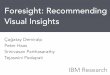 Foresight: Recommending Visual Insights - UMass Amherstphaas/files/kdd-idea17.pdf · 2017-08-24 · 1.Structure data variation around statistical descriptors 2.Use descriptor strength