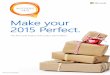 Make your 2015 Perfect. - download.microsoft.comdownload.microsoft.com/.../NZ-Microsoft-New-Zealand-Festive-Gift-Guide.pdf · Make your 2015 Perfect. #windowsholiday The Microsoft