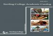 Sterling College Academic Catalog · 2020-05-06 · Association, (1-800-621-7440) ; and by the Kansas State Board of Education, 300 SW Tenth, Topeka, KS 66612. For full listing of