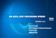 BIG DATA, FAST PROCESSING SPEEDSPROC SQL OPTIMIZING PROC SQL • TABLE order • Order of tables within the SQL statement impacts performance • List the tables with the greatest