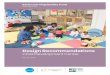 Design Recommendations - Bainum Family Foundationbainumfdn.org/wp-content/uploads/2018/03/ELQF_Design-Recomme… · 4. Enhance the children’s perceptual awareness, and provide places