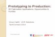 Prototyping to Production - VCE SPF-INC Accuraآ® SLA Material Mimicry Accura Product Material / Mimic