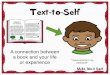 Text-to-Self - Make Take & Teach · 2017-12-03 · Text-to-Self “I have acorns in my backyard!” Make, Take & Teach. A connection between a book and another book or text that you