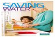SAVING - Severn Trent · saving tips to help you save even more. 12. Only pay for the water you use ... If you don’t use lots of water, installing a free water meter could save