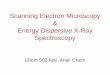 Scanning Electron Microscopy (SEM) - İYTE Ana Sayfaweb.iyte.edu.tr/~serifeyalcin/lectures/chem502/L8.pdf · 2018-05-23 · Scanning Electron Microscopy & Energy Dispersive X -Ray