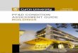 PF&D CONDITION ASSESSMENT GUIDE BUILDINGS · 2018-12-13 · BUILDINGS Version 2.3 October 2018. PF&D CONDITION ASSESSMENT GUIDE – BUILDINGS CURTIN UNIVARSITY | V2.3 ... 2.0 Amended