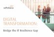DIGITAL TRANSFORMATION - Softchoice...Global digital transformation spending to hit $1.18 trillion in 2019, an increase of 17.9% over 2018. ... IT must ensure the infrastructure and
