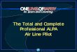 The Total and Complete Professional ALPA Air Line Pilotsafetyforum.alpa.org/Portals/31/webdocs/2011/WED8... · 8/18/2011  · The Total and Complete Professional ALPA Air Line Pilot