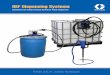 DEF Dispensing Systems...larger fleets, choose 275 or 330 gallon IBC totes. *Tote and Drum not for sale from Graco 3 Choose your accessories Graco offers a full-line of high-quality