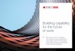 Building capability for the future of work€¦ · RMIT Online programs and short ... is an RMIT alumni 10,000 + students in Vietnam and China with a growing base in Indonesia 92,000