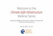Welcome to the Climate-Safe Infrastructure Webinar Seriesresources.ca.gov/.../2018/06/AB2800_Webinar_Financing-Infrastructu… · climate change and infrastructure issues. Sample