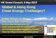 Global & Hong Kong Clean Energy Challenges? Council Global HK HW M… · China’s 13th Five Year Plan (2016-2020) ... China UK Graphene NGP China New Energy & Electric Car Program