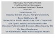 Advocacy for Public Health: Crafting Richer Messages in a ...publichealth.nc.gov/shd/presentations/2017/plenary/AdvocacyforPHLeaders2017SHDConf.pdfAdvocacy for Public Health: Crafting