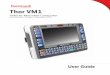 Thor VM1 - Honeywell Productivity and Workflow Solutions · 2018-06-13 · Thor VM1 Vehicle-Mounted Computer with Microsoft® Windows® Embedded CE 6.0. ii Thor VM1 with Microsoft