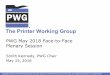 The Printer Working GroupThe Printer Working Group ... •ipp ®