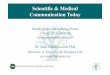 Scientific & Medical Communication Today · 2016-06-01 · • How to communicate scientific and medical information to patients, caregivers and patient advocates Jan Geissler (European