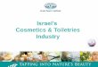 Israel’sisraeltrade.org.br/wp-content/uploads/2016/05/CosmeticsCatalogue... · Products: skin care and hair care cosmetics products Peer Pharm Ltd. is a skincare and haircare developer
